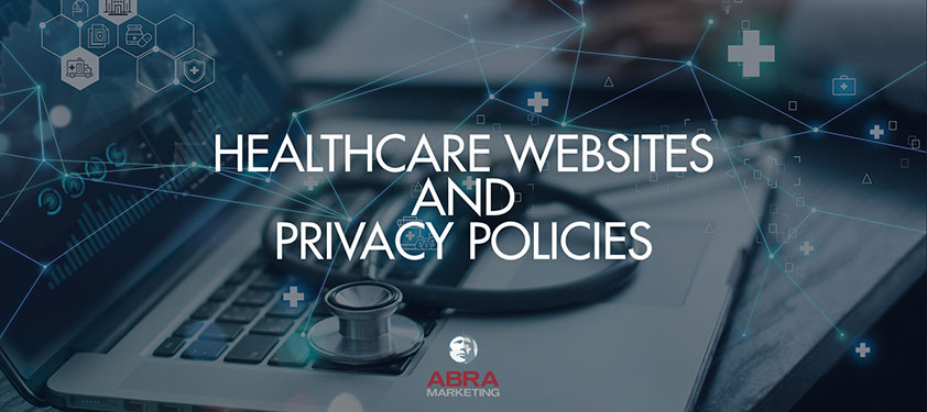 Why Healthcare Websites Need An Up-To-Date Privacy Policy